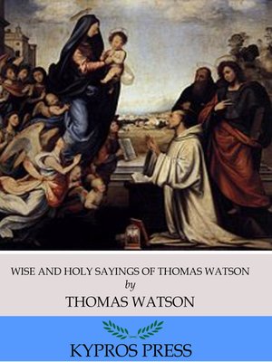 cover image of Wise and Holy Sayings of Thomas Watson